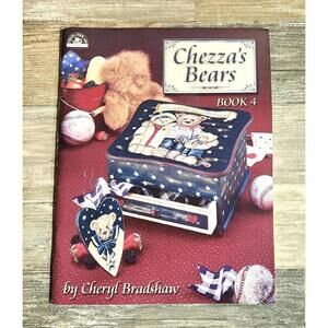 Tole Painting Book Chezza's Bears Book 4 by Cheryl Bradshaw